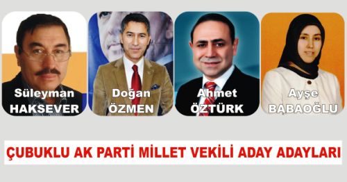 Çubuklu 2. Bölge Ankara Milletvekili Aday Adayları